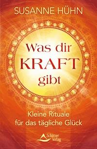 Was dir Kraft gibt - Susanne Huhn - ebook