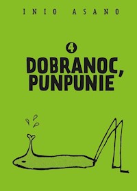 Dobranoc Punpunie 4 - Inio Asano - książka