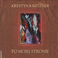 Po mojej stronie - Mitzner Krystyna - książka