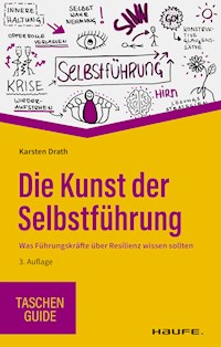 Die Kunst der Selbstführung - Karsten Drath - ebook