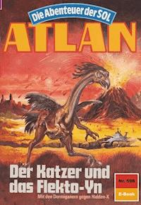 Atlan 598: Der Katzer und das Flekto-Yn - Hans Kneifel - ebook