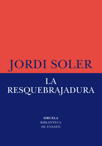 La resquebrajadura - Jordi Soler - ebook