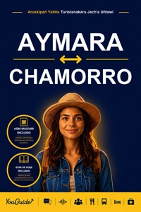 The Language Guide for Travelers - Aymara to Chamorro - YouGuide - ebook