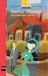 Sueños intactos - Julia Mercedes Castilla - ebook