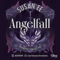 Penryn i świat po. Angelfall. Tom 2 - Ee Susan - ebook + audiobook + książka