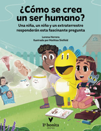 ¿Cómo se crea un ser humano? - Lorena Herrera - ebook