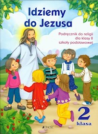 Idziemy do Jezusa 2 Religia Podręcznik z płytą CD - Kurpiński Dariusz, Snopek Jerzy - książka