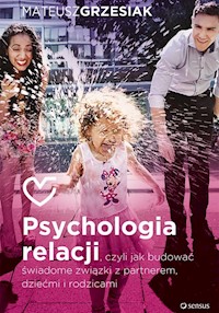 Psychologia relacji - Grzesiak Mateusz - książka