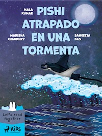 Pishi atrapado en una tormenta - Manisha Chaudhry - ebook