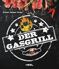 Der Gasgrill - Rudolf Jaeger - ebook