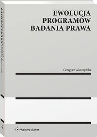 Ewolucja programów badania prawa - Grzegorz Wierczyński - książka