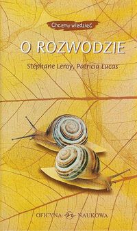 O rozwodzie - Leroy Stephane, Lucas Patricia - książka