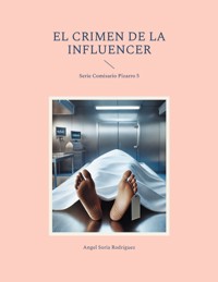 El crimen de la influencer - Angel Soria Rodríguez - ebook