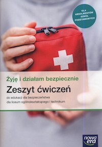 Żyję i działam bezpiecznie Zeszyt ćwiczeń - Słoma Danuta, Słoma Jarosław - książka