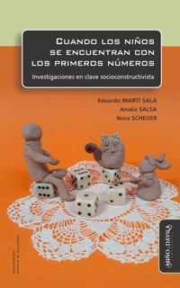 Cuando los niños se encuentran con los primeros números - Eduardo Martí Sala - ebook
