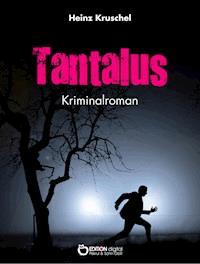 Tantalus - Heinz Kruschel - ebook