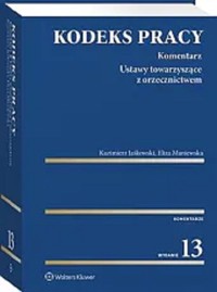 Kodeks pracy Komentarz - Jaśkowski Kazimierz, Maniewska Eliza - książka