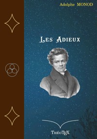 Les Adieux - Adolphe Monod - ebook