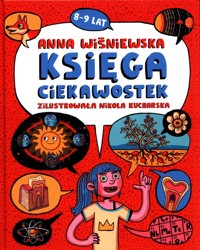 Księga ciekawostek 8-9 lat - Wiśniewska Anna - książka