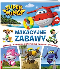 Super Wings Wakacyjne zabawy -  - książka