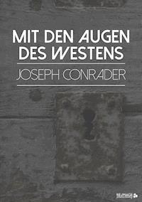Mit den Augen des Westens - Joseph Conrader - ebook