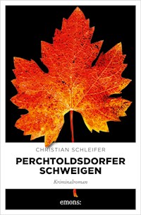 Perchtoldsdorfer Schweigen - Christian Schleifer - ebook
