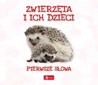 Zwierzęta i ich dzieci. Pierwsze słowa - Wojciech Baturo - książka