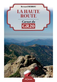 La haute route - Bernard Berrou - ebook
