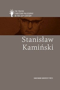 Stanisław Kamiński - Edited by Kazimierz M. Wolsza - książka