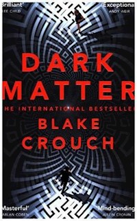 Dark Matter - Blake Crouch - książka