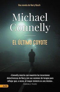 El último coyote [AdN] - Connelly Michael - ebook