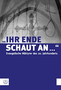 "Ihr Ende schaut an ..." -  - ebook