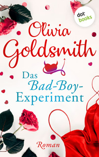 Das Bad-Boy-Experiment - Olivia Goldsmith - ebook