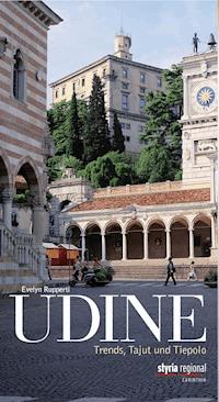 Udine - Evelyn Rupperti - ebook
