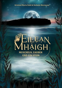 Eilean Mhàigh - Kristina Maria Dahl - ebook