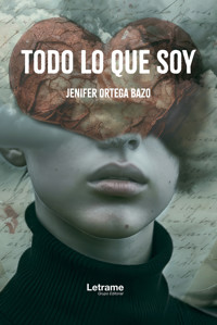 Todo lo que soy - Jenifer Ortega Bazo - ebook