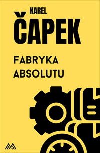 Fabryka Absolutu - Karel Capek - ebook + audiobook