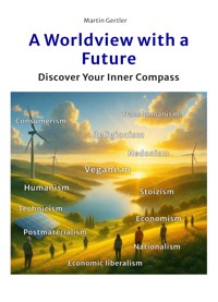 A Worldview with a Future - Martin Gertler - ebook