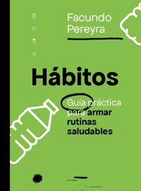 Hábitos - Facundo Pereyra - ebook