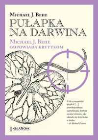 Pułapka na Darwina - Behe Michael J. - książka