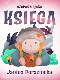 Czarodziejska księga - Janina Porazinska - ebook + audiobook