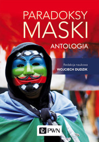 Paradoksy maski. Antologia - Wojciech Dudzik - książka
