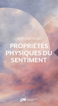 Propriétés physiques du sentiment - Cho-yeop KIM - ebook