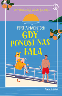 Gdy ponosi nas fala - Portia MacIntosh - ebook
