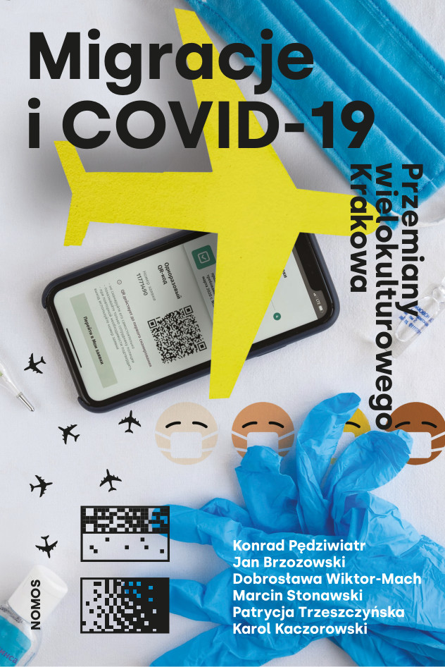 Okładka:Migracje i COVID–19. Przemiany wielokulturowego Krakowa 