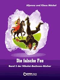 Die falsche Fee - Klaus Möckel - ebook