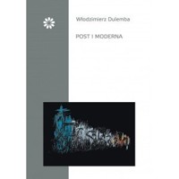 Post i moderna - Włodzimierz Dulemba - książka