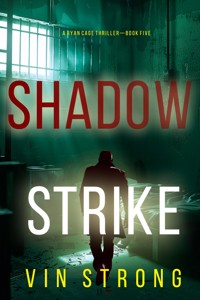 Shadow Strike (A Ryan Cage FBI Action Thriller—Book 5) - Vin Strong - ebook