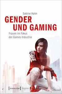 Gender und Gaming - Sabine Hahn - ebook