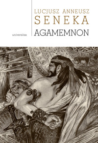 Agamemnon - Lucjusz Anneusz Seneka - ebook